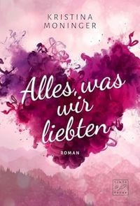 Produktbild: Alles, was wir liebten