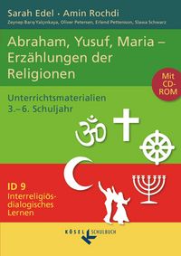 Produktbild: Interreligi&ouml;s-dialogisches Lernen: ID - Sekundarstufe I - Band 9: 3.-6. Schuljahr