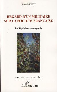 Produktbild: Regard d'un militaire sur la soci&eacute;t&eacute; fran&ccedil;aise