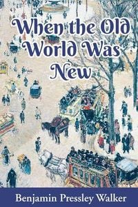 Produktbild: When The Old World Was New
