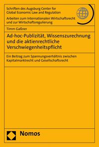 Produktbild: Ad-hoc-Publizit&auml;t, Wissenszurechnung und die aktienrechtliche Verschwiegenheitspflicht