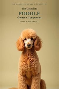 Produktbild: The Complete Poodle Owner's Companion