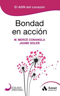 Produktbild: Bondad en accion : el ADN del coraz&oacute;n