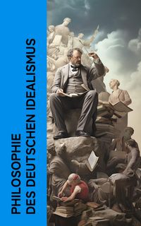Produktbild: Philosophie des Deutschen Idealismus