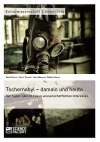 Produktbild: Tschernobyl &ndash; damals und heute