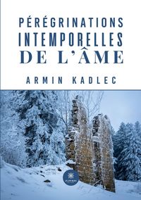 Produktbild: P&eacute;r&eacute;grinations intemporelles de l'&acirc;me