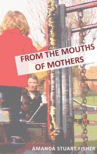 Produktbild: From the Mouths of Mothers