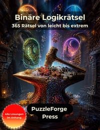 Produktbild: Bin&auml;re Logikr&auml;tsel - 365 R&auml;tsel von leicht bis extrem