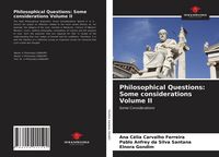 Produktbild: Philosophical Questions: Some considerations Volume II