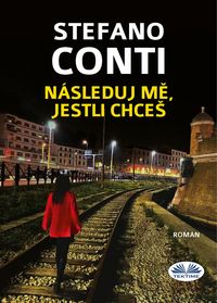 Produktbild: N&aacute;sleduj Me, Jestli ChceS