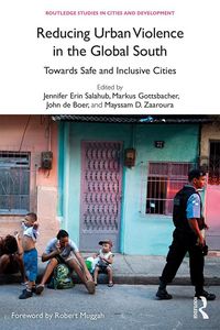 Produktbild: Reducing Urban Violence in the Global South