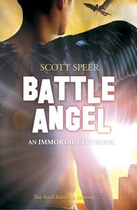 Produktbild: Battle Angel: An Immortal City Novel
