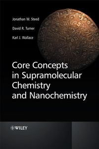 Produktbild: Core Concepts in Supramolecular Chemistry and Nanochemistry