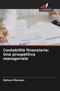 Produktbild: Contabilit&agrave; finanziaria: Una prospettiva manageriale