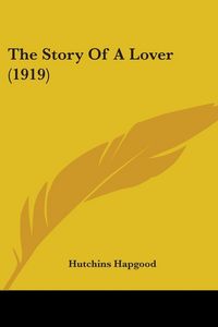 Produktbild: The Story Of A Lover (1919)