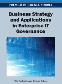 Produktbild: Business Strategy and Applications in Enterprise IT Governance