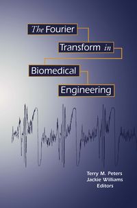Produktbild: The Fourier Transform in Biomedical Engineering