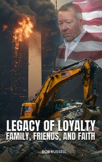 Produktbild: Legacy of Loyalty Family, Friends, and Faith
