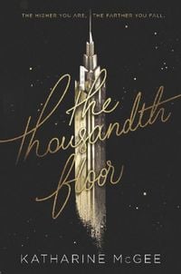 Produktbild: McGee, K: Thousandth Floor 1/Girl Fell