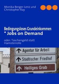 Produktbild: Bedingungsloses Grundeinkommen * Jobs on Demand