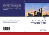 Produktbild: The Time Related High Temperature Constitutive Theory for Cr Steels