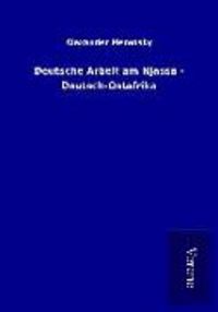 Produktbild: Deutsche Arbeit am Njassa - Deutsch-Ostafrika