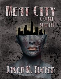 Produktbild: Meat City & Other Stories