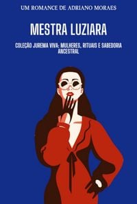 Produktbild: Cole&ccedil;&atilde;o Jurema Viva: Mulheres, Rituais E Sabedoria Ancestral