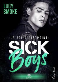 Produktbild: Sick Boys T.1 : Le Roi D'Eastpoint