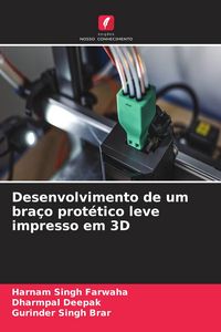 Produktbild: Desenvolvimento de um bra&ccedil;o prot&eacute;tico leve impresso em 3D