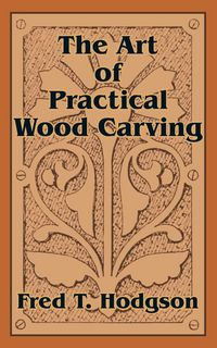 Produktbild: Art of Practical Wood Carving, The