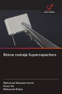 Produktbild: R&oacute;&iquest;ne rodzaje Supercapacitors