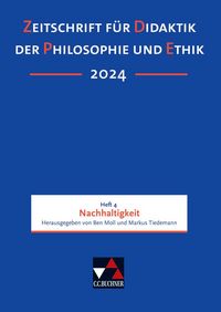 Produktbild: Zeitschrift f&uuml;r Didaktik der Philosophie und Ethik (ZDPE) / ZDPE Ausgabe 04/2024