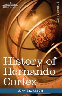 Produktbild: History of Hernando Cortez