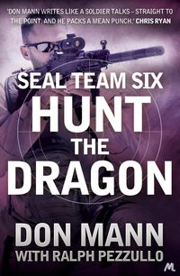 Produktbild: SEAL Team Six Book 6: Hunt the Dragon