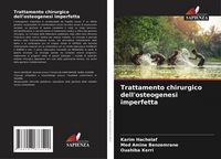 Produktbild: Trattamento chirurgico dell'osteogenesi imperfetta