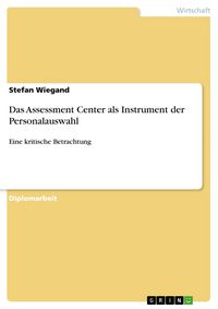 Produktbild: Das Assessment Center als Instrument der Personalauswahl