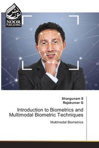 Produktbild: Introduction to Biometrics and Multimodal Biometric Techniques