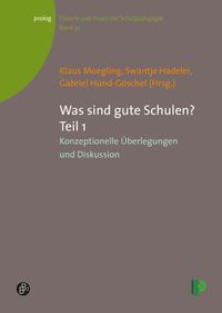 Bild vom Artikel Was sind gute Schulen? Teil 1 vom Autor Klaus Moegling