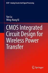 Produktbild: CMOS Integrated Circuit Design for Wireless Power Transfer