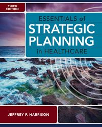 Produktbild: Essentials of Strategic Planning in Healthcare, Third Edition