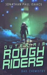 Produktbild: Bad Chemistry (Outer Rim Rough Riders, #3)