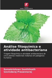 Produktbild: An&aacute;lise fitoqu&iacute;mica e atividade antibacteriana