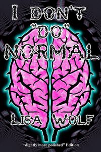 Produktbild: I Don't "Do" Normal