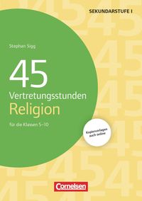 Bild vom Artikel 45 Vertretungsstunden Religion vom Autor Stephan Sigg