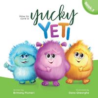 Produktbild: How to Cure a Yucky Yeti