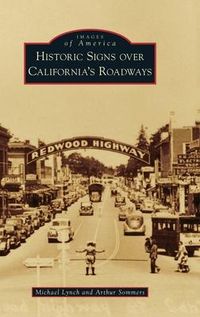 Produktbild: Historic Signs Over California's Roadways