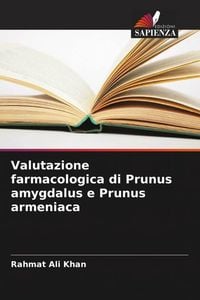 Produktbild: Valutazione farmacologica di Prunus amygdalus e Prunus armeniaca