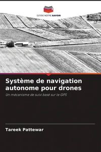 Produktbild: Syst&egrave;me de navigation autonome pour drones