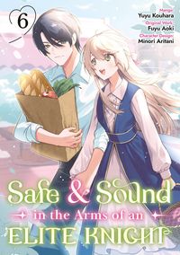 Produktbild: Safe & Sound in the Arms of an Elite Knight (Manga) Volume 6